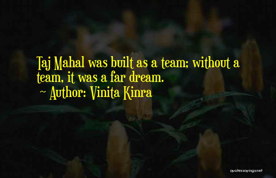 Taj Quotes By Vinita Kinra