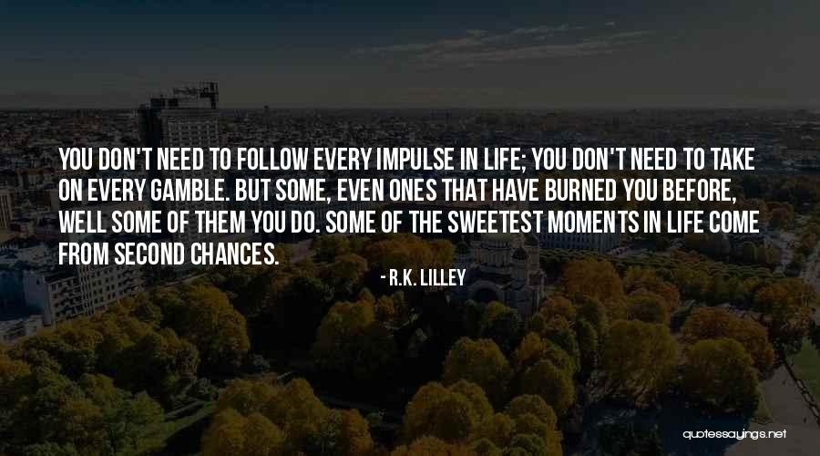Tajewo Quotes By R.K. Lilley Tajewo Quotes By R.K. Lilley