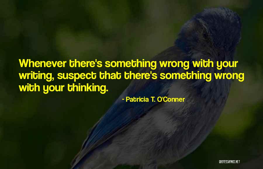 Tajniak Quotes By Patricia T. O'Conner Tajniak Quotes By Patricia T. O'Conner