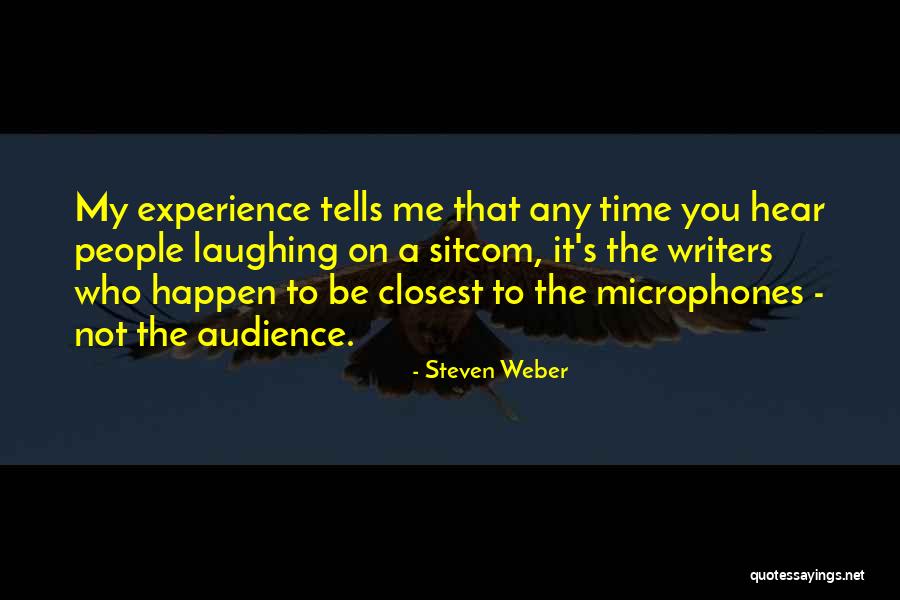 Tajnid Quotes By Steven Weber Tajnid Quotes By Steven Weber