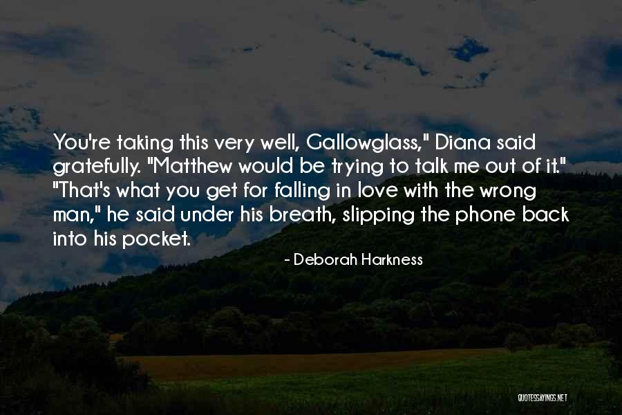 Tak Dianggap Quotes By Deborah Harkness Tak Dianggap Quotes By Deborah Harkness