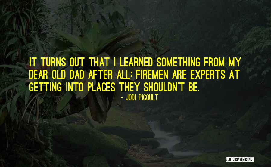 Tak Dianggap Quotes By Jodi Picoult Tak Dianggap Quotes By Jodi Picoult