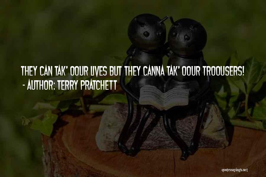 Tak Quotes By Terry Pratchett