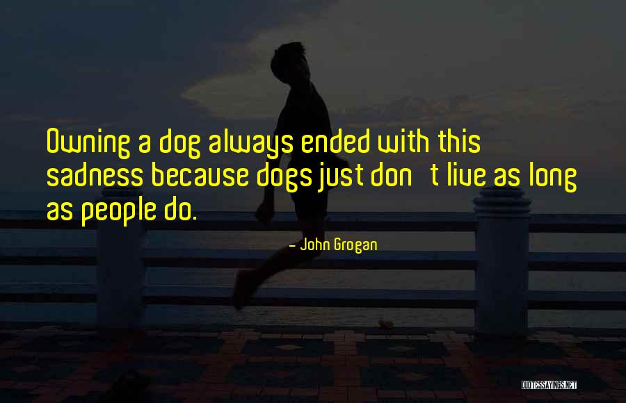 Takaaki Yoshimoto Quotes By John Grogan Takaaki Yoshimoto Quotes By John Grogan