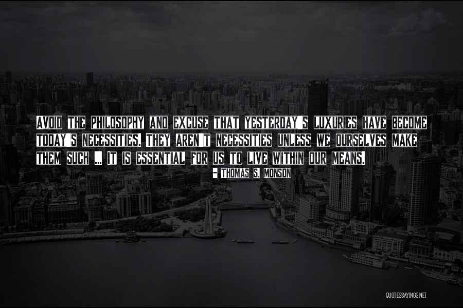 Takaguchi Equipment Quotes By Thomas S. Monson Takaguchi Equipment Quotes By Thomas S. Monson