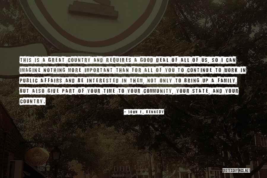 Takahara Wellesley Quotes By John F. Kennedy Takahara Wellesley Quotes By John F. Kennedy