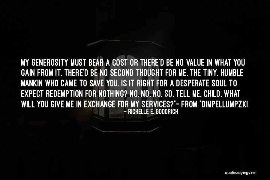 Takahira Kogoro Quotes By Richelle E. Goodrich Takahira Kogoro Quotes By Richelle E. Goodrich