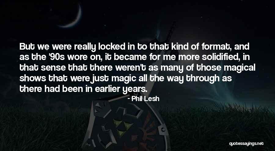 Takaishi Takeru Quotes By Phil Lesh Takaishi Takeru Quotes By Phil Lesh