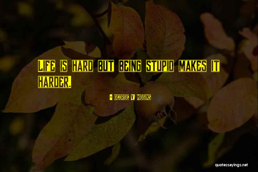 Takakjian Sitkoff Quotes By George V. Higgins Takakjian Sitkoff Quotes By George V. Higgins