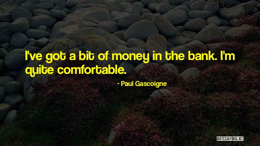 Takamatsu Glendale Quotes By Paul Gascoigne Takamatsu Glendale Quotes By Paul Gascoigne