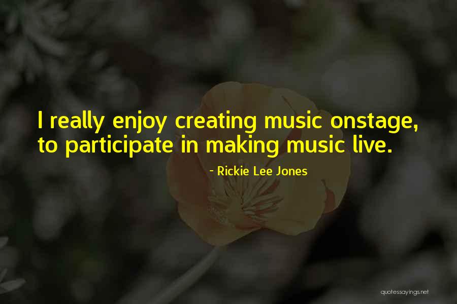 Takamichi Crystalia Quotes By Rickie Lee Jones