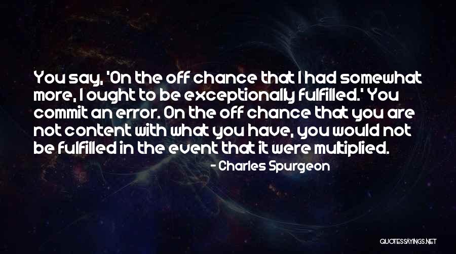 Takamitsu Matsunaga Quotes By Charles Spurgeon Takamitsu Matsunaga Quotes By Charles Spurgeon