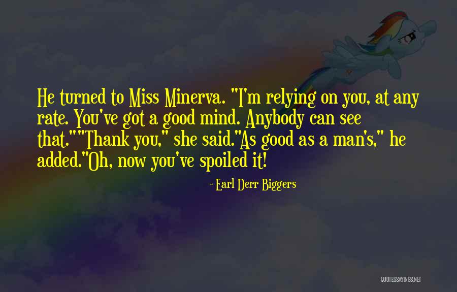 Takamoto Brushes Quotes By Earl Derr Biggers Takamoto Brushes Quotes By Earl Derr Biggers