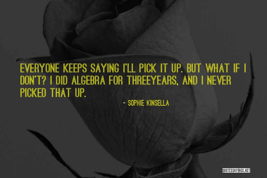 Takamura Yui Quotes By Sophie Kinsella Takamura Yui Quotes By Sophie Kinsella