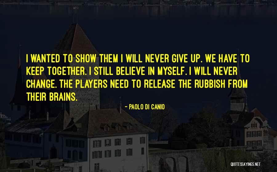 Takanaka Guitarist Quotes By Paolo Di Canio Takanaka Guitarist Quotes By Paolo Di Canio