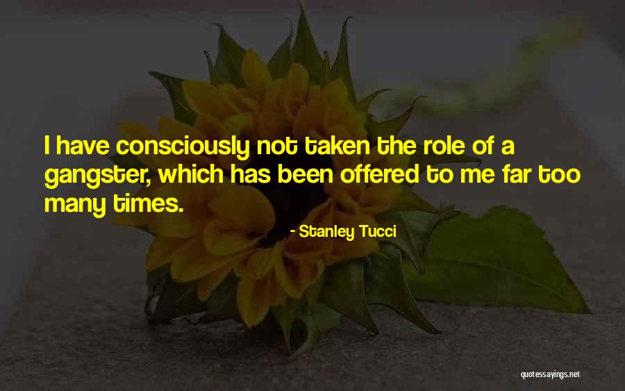 Takanakuy Quotes By Stanley Tucci Takanakuy Quotes By Stanley Tucci