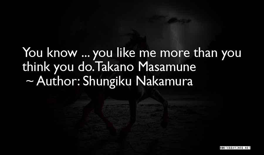 Takano Masamune Quotes By Shungiku Nakamura