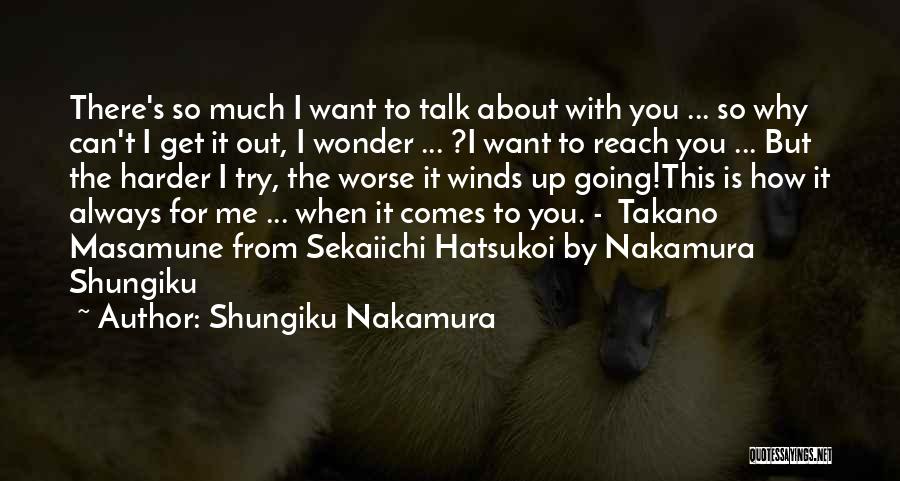 Takano Masamune Quotes By Shungiku Nakamura