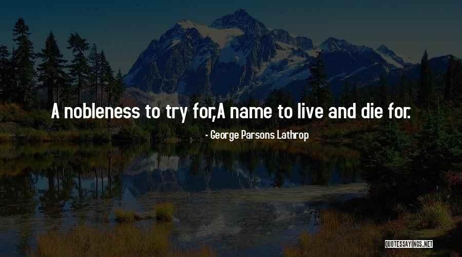 Takanori Nishikawa Quotes By George Parsons Lathrop Takanori Nishikawa Quotes By George Parsons Lathrop