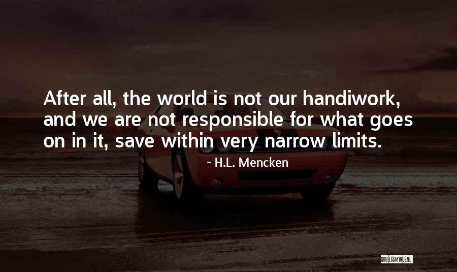 Takanori Nishikawa Quotes By H.L. Mencken Takanori Nishikawa Quotes By H.L. Mencken