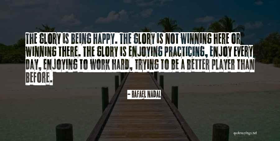 Takara Plum Quotes By Rafael Nadal Takara Plum Quotes By Rafael Nadal
