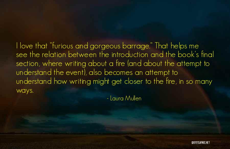 Takaragiko Quotes By Laura Mullen Takaragiko Quotes By Laura Mullen
