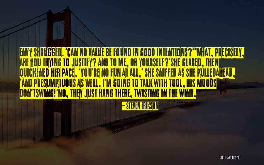Takasaka Station Quotes By Steven Erikson Takasaka Station Quotes By Steven Erikson