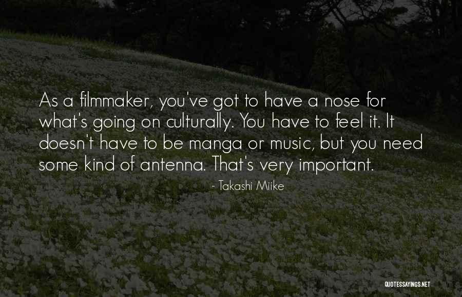 Takashi Miike Quotes 2234030