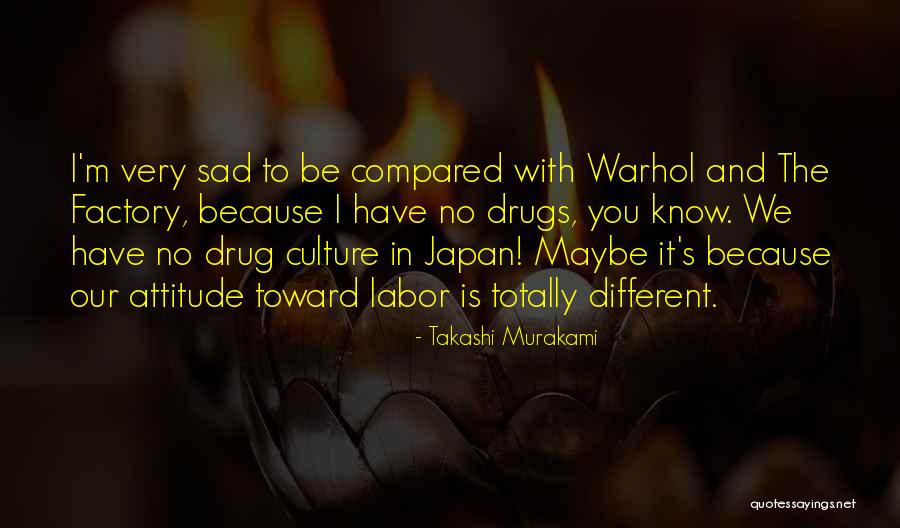 Takashi Murakami Quotes 1294458