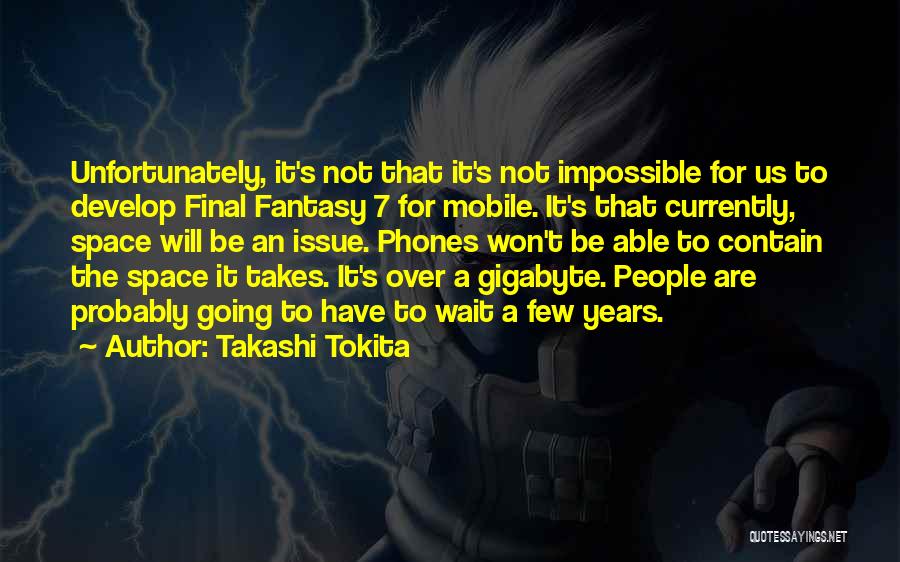 Takashi Tokita Quotes 1091236