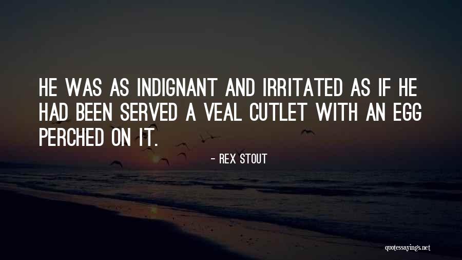 Takasugi Rengoku Quotes By Rex Stout Takasugi Rengoku Quotes By Rex Stout