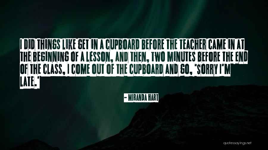 Takatori Corporation Quotes By Miranda Hart Takatori Corporation Quotes By Miranda Hart