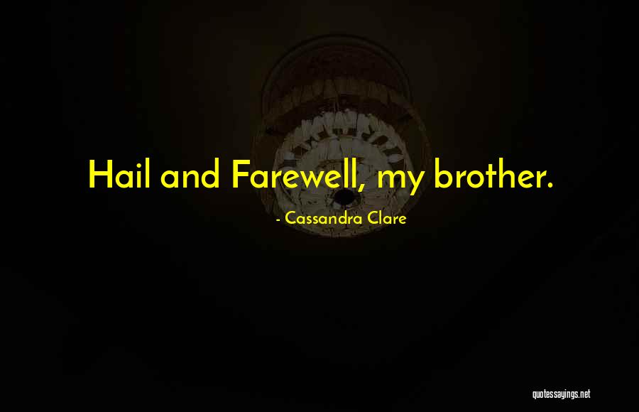 Takatunu Quotes By Cassandra Clare