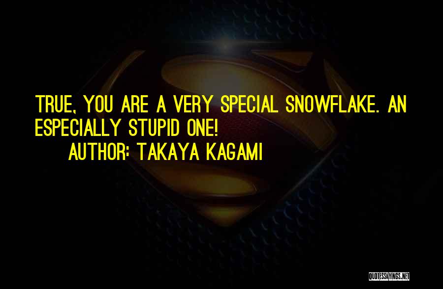 Takaya Kagami Quotes 441649