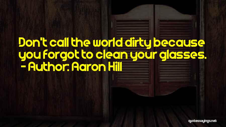 Takayoshi Wyatt Quotes By Aaron Hill