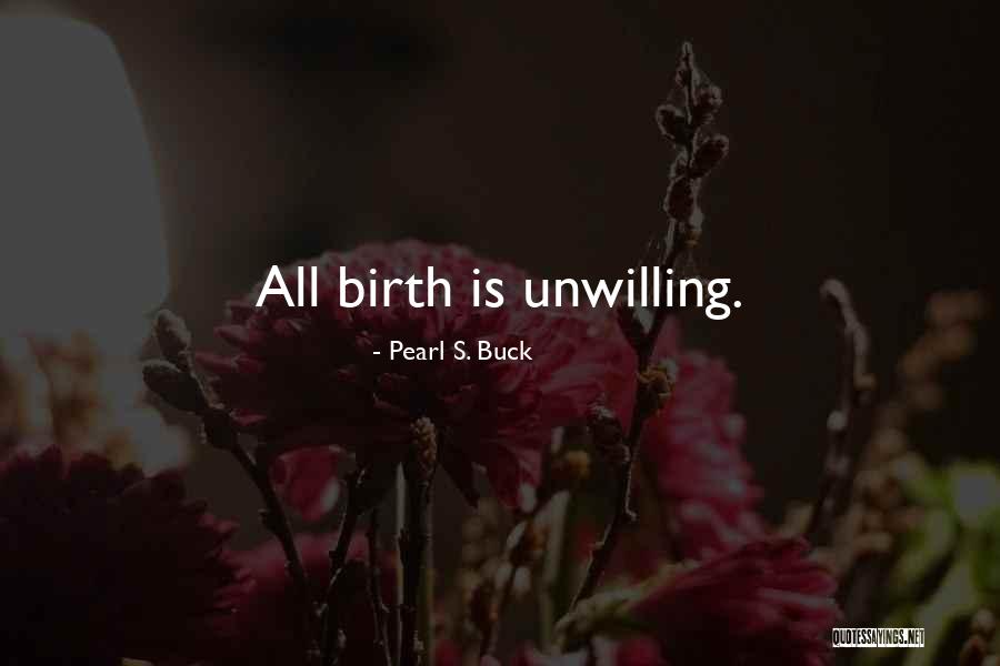 Takayuki Knife Quotes By Pearl S. Buck Takayuki Knife Quotes By Pearl S. Buck