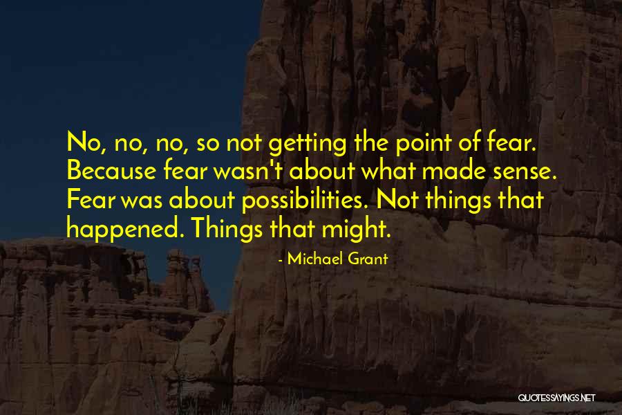 Takdiri Elhan Quotes By Michael Grant Takdiri Elhan Quotes By Michael Grant