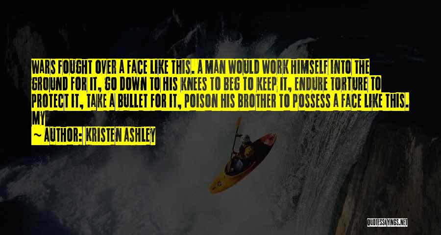 Take A Bullet Quotes By Kristen Ashley