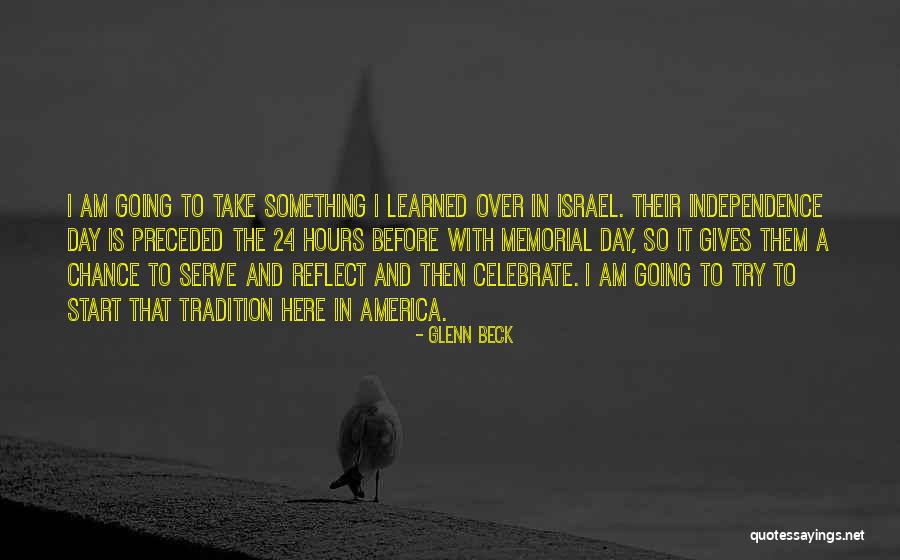 Take A Chance Before It's Gone Quotes By Glenn Beck Take A Chance Before It's Gone Quotes By Glenn Beck