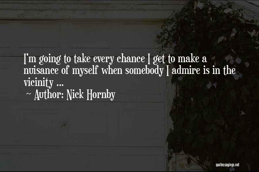 Take A Chance Quotes By Nick Hornby