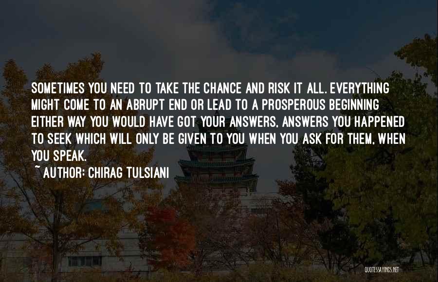 Take A Chance Risk Quotes By Chirag Tulsiani