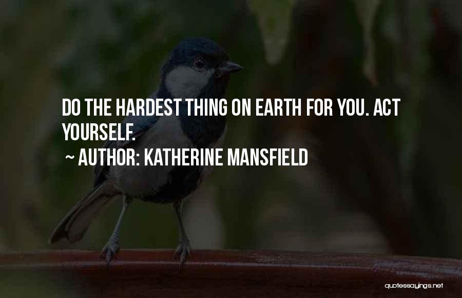 Take A Chance Risk Quotes By Katherine Mansfield