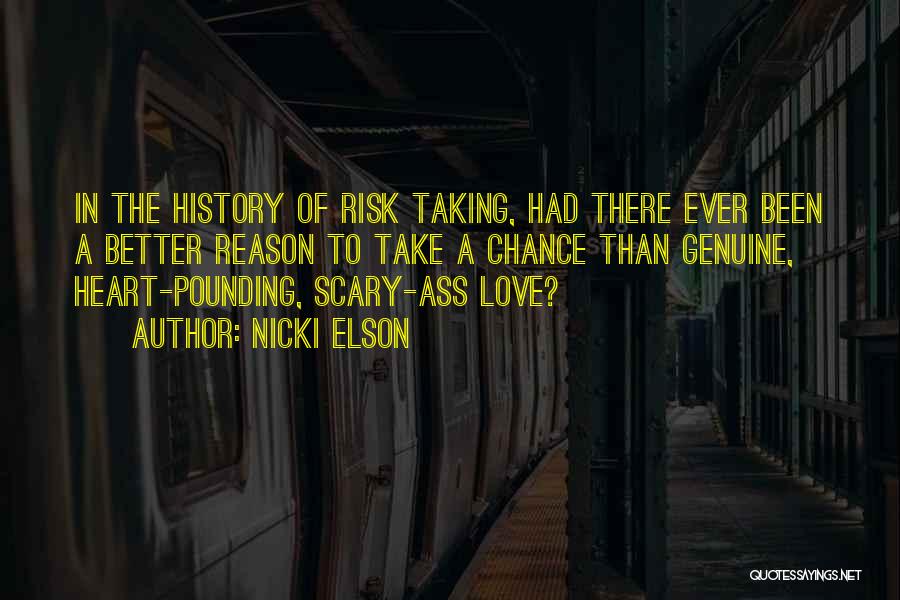 Take A Chance Risk Quotes By Nicki Elson