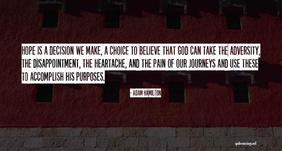 Take A Decision Quotes By Adam Hamilton Take A Decision Quotes By Adam Hamilton