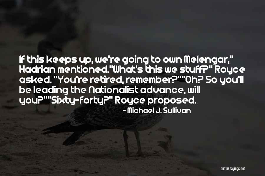 Take A Deep Breath And Move On Quotes By Michael J. Sullivan Take A Deep Breath And Move On Quotes By Michael J. Sullivan