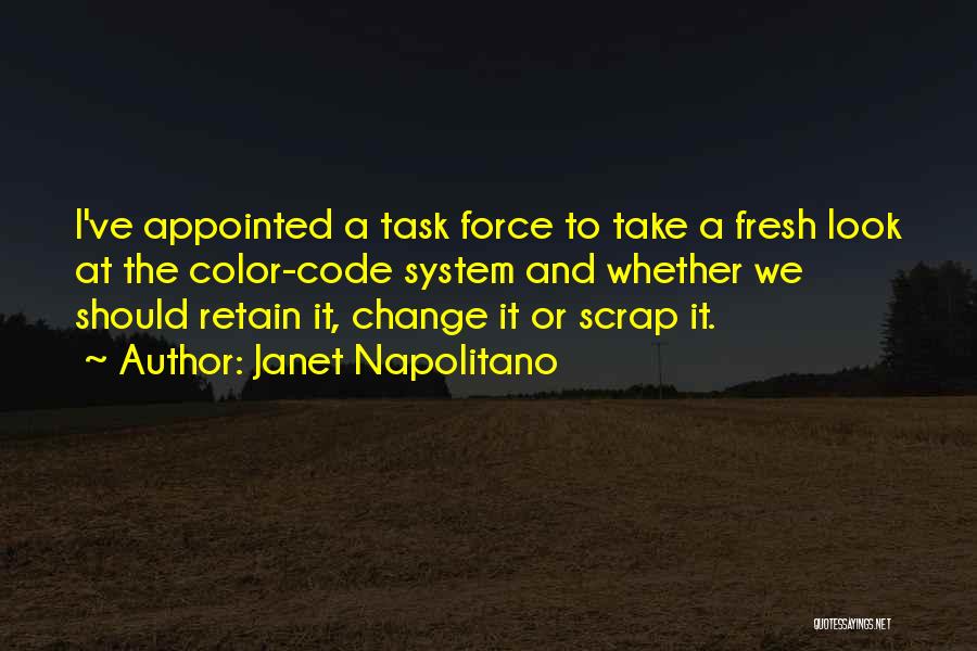 Take A Fresh Look Quotes By Janet Napolitano