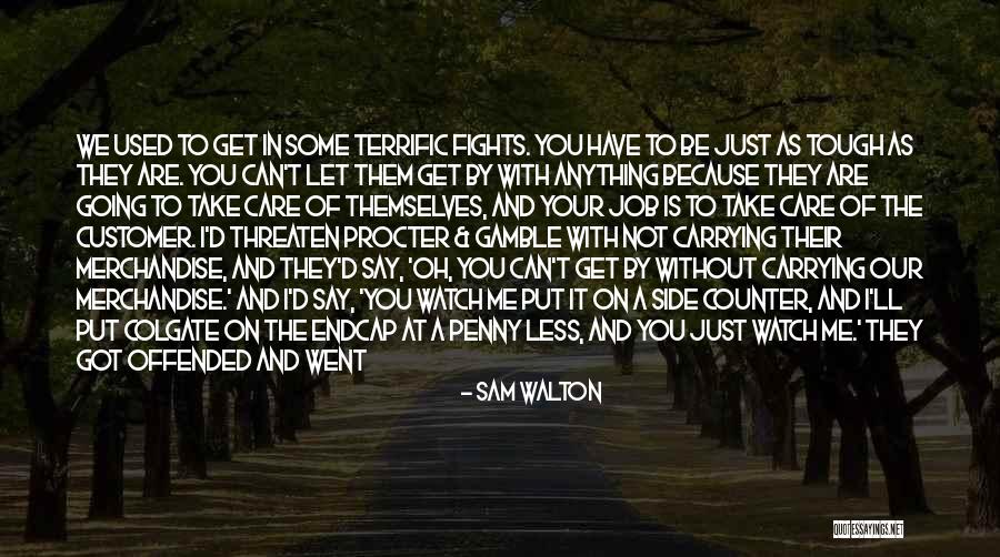 Take A Gamble Quotes By Sam Walton Take A Gamble Quotes By Sam Walton