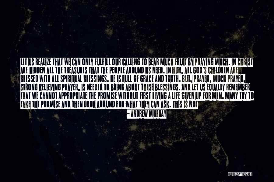 Take A Look Around Quotes By Andrew Murray Take A Look Around Quotes By Andrew Murray