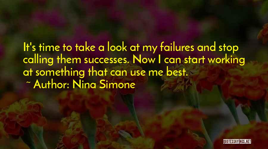 Take A Look At Me Now Quotes By Nina Simone