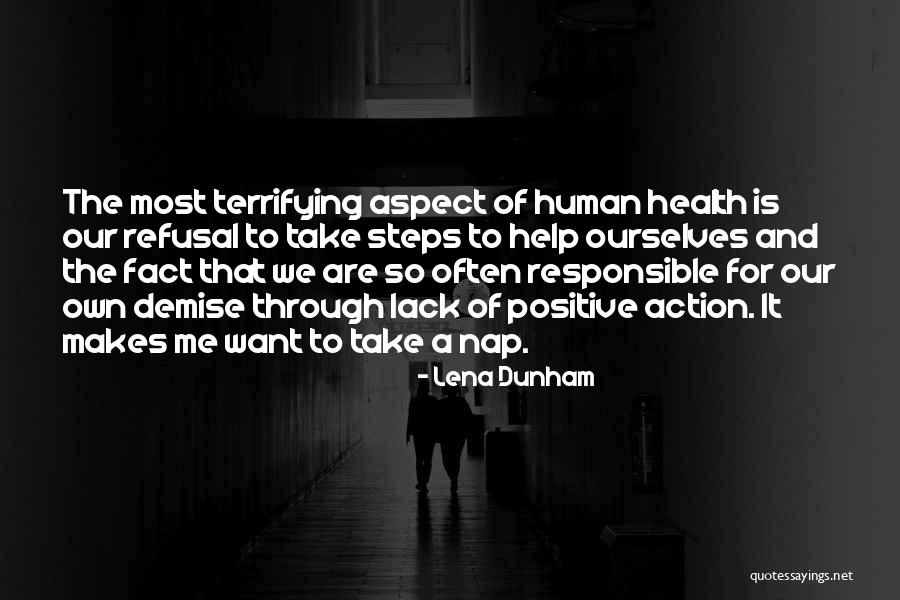 Take A Nap Quotes By Lena Dunham Take A Nap Quotes By Lena Dunham